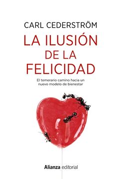 La ilusión de la felicidad