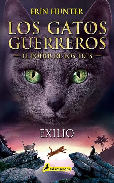 Exilio "Los gatos guerreros - El poder de los tres III"