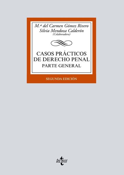 Casos prácticos de Derecho penal, 2ª Ed, 2019 "Parte General"