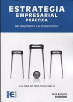 Estrategia empresarial práctica