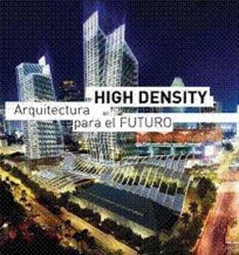 HIgh Density "Arquitectura para el Futuro"