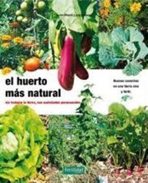 Huerto más natural, El "sin trabajar la tierra, con acolchados permanentes"