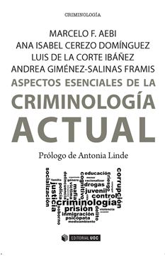 Aspectos esenciales de la Criminología actual