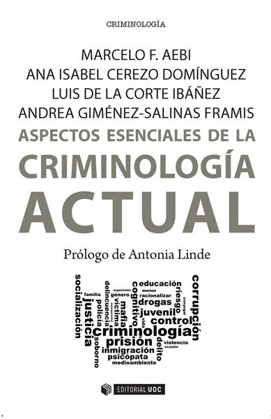 Aspectos esenciales de la Criminología actual