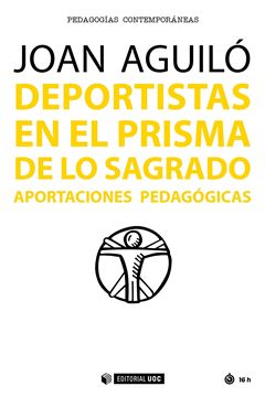 Deportistas en el Prisma de lo Sagrado "Aportaciones Pedagógicas"