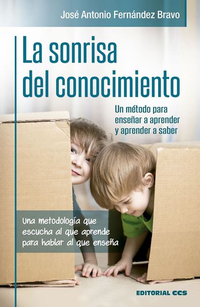 Sonrisa del conocimiento, La "Una metodología que escucha al que aprende para hablar al que enseña. Un"