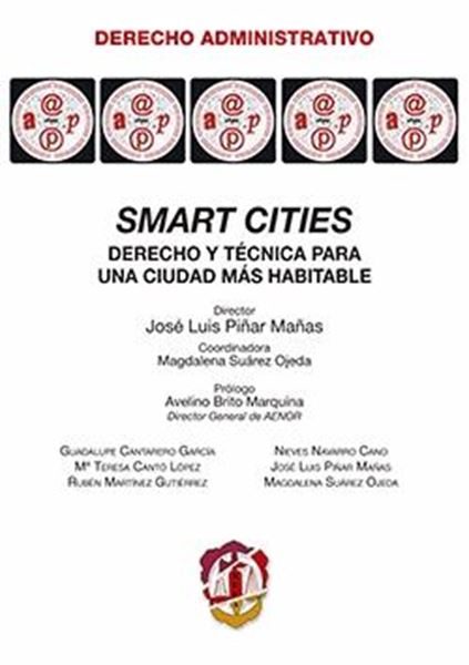 Smart cities "Derecho y técnica para una ciudad más habitable"
