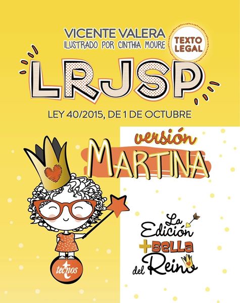 LRJSP Versión Martina, 2019 "Ley 40/2015 de 1 de octubre. Texto Legal"
