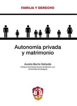 Autonomía privada y matrimonio