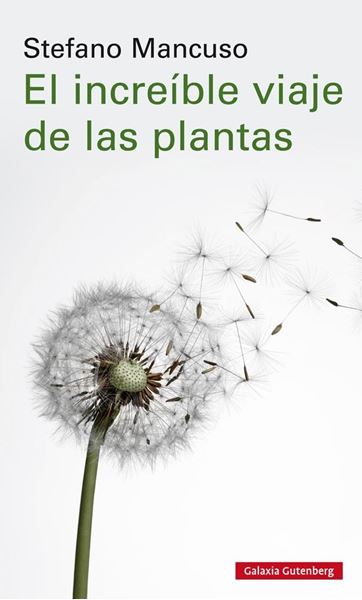 El increíble viaje de las plantas