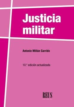 Justicia militar, 10º Ed, 2017