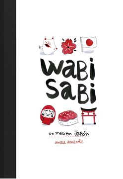 Wabi sabi "Un mes en Japón"