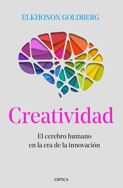 Creatividad "El cerebro humano en la era de la innovación"