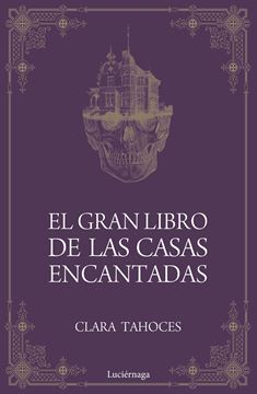 Gran libro de las casas encantadas, El