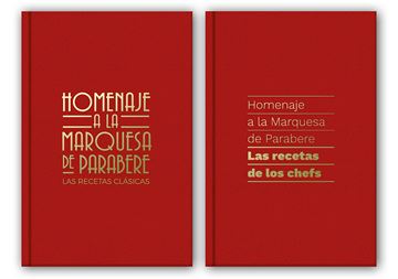 Homenaje a la Marquesa de Parabere "Las recetas de los chefs/Las recetas clásicas"