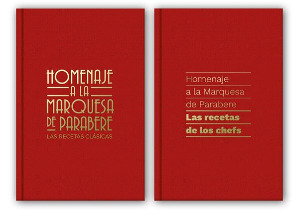 Homenaje a la Marquesa de Parabere "Las recetas de los chefs/Las recetas clásicas"
