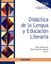 Didáctica de la Lengua y Educación Literaria