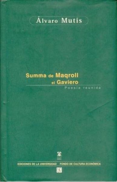 Summa de Maqroll el Gaviero : Poesía reunida