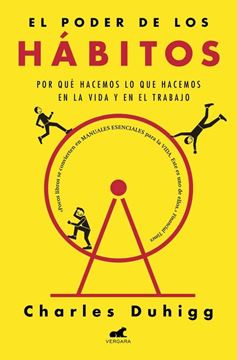 Poder de los hábitos, El "Por qué hacemos lo que hacemos en la vida y en el trabajo"