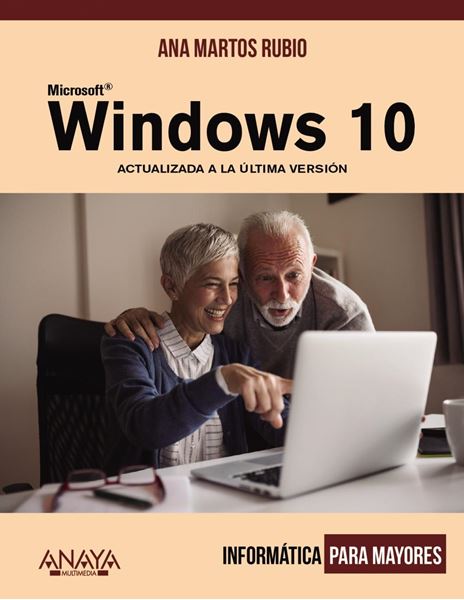 Windows 10 "Actualizado a la última versión. Informática para mayores"