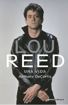 Lou Reed "Una vida"