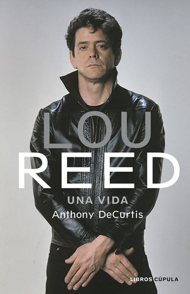 Lou Reed "Una vida"