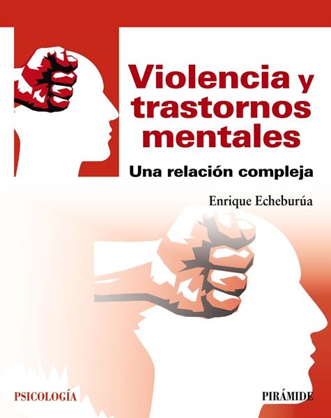 Violencia y trastornos mentales "Una relación compleja"