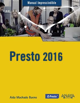 Presto 2016. "Manual imprescindible"