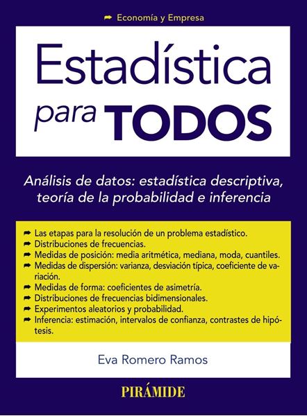 Estadística para todos "Análisis de datos: estadística descriptiva, teoría de la probabilidad e"
