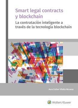 Smart legal contracts y blockchain, 2019 "La contratación inteligente a través de la tecnología blockchain"