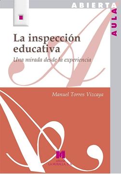 Inspección educativa, La "Una mirada desde la experiencia"