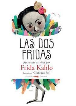 Imagen de Las dos Fridas "Recuerdos escritos por Frida Kahlo"