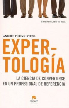 Expertología "La ciencia de convertirse en un profesional de referencia"