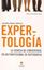 Expertología "La ciencia de convertirse en un profesional de referencia"