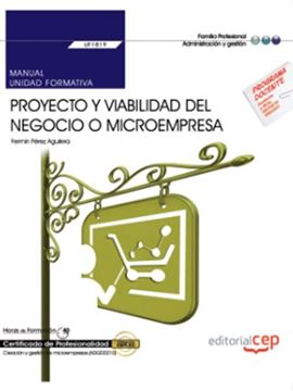 Manual. Proyecto y viabilidad del negocio o microempresa (UF1819). Certificados