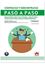 Contratas y subcontratas Paso a Paso, 2019 "Guía práctica sobre las contratas, subcontratas, la figura del outsourcing y el falso autónomo "