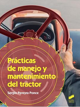 Prácticas de manejo y mantenimiento del tractor