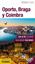 Oporto, Braga y Coimbra Intercity Guides, 2019