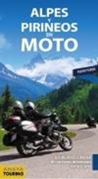 Alpes y Pirineos en moto 2019