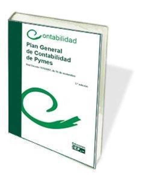 Plan General de Contabilidad de Pymes "Real Decreto 1515/2007, de 16 de noviembre"