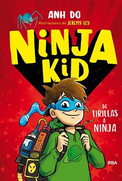 Ninja kid 1. De tirillas a Ninja