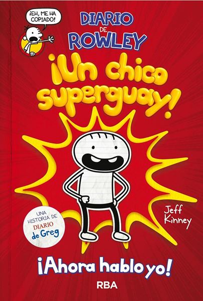 Diario de Rowley "¡Un chico superguay!"