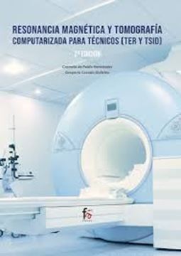 Imagen de Resonancia magnética y tomografía computarizada para técnicos (TER y TSID) 2ª ed, 2019