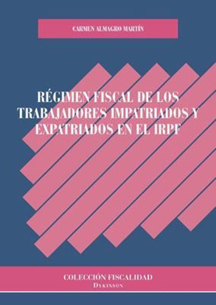 Imagen de Régimen Fiscal De Los Trabajadores Impatriados y Expatriados En El IRPF, 2019