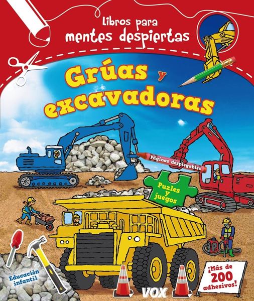 Mentes despiertas. Grúas y excavadoras