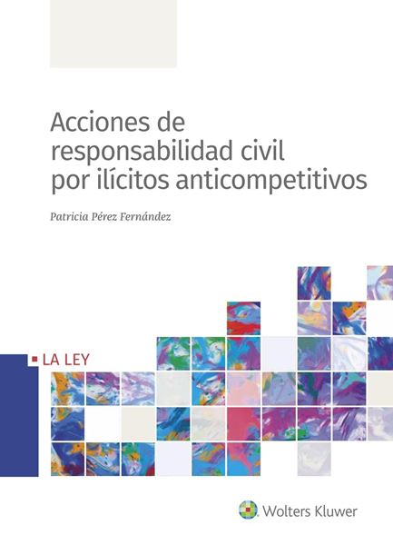 Acciones de responsabilidad civil por ilícitos anticompetitivos, 2019