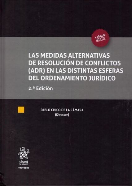 Imagen de Las Medidas alternativas de resolución de conflictos (ADR) en las distintas esferas del ordenamiento