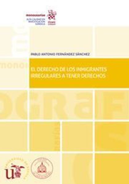 Imagen de Derecho de los inmigrantes irregulares a tener derechos, El, 2019
