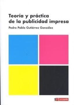 Teoría y práctica de la publicidad impresa