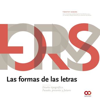 Las formas de las letras, 2019 "Diseño tipográfico. Pasado, presente y futuro"